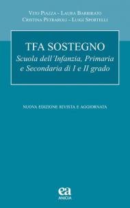 TFA sostegno. Scuola dell'infanzia, primaria e secondaria di I e II grado