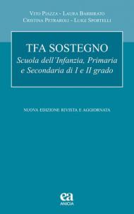 TFA sostegno. Scuola dell'infanzia, primaria e secondaria di I e II grado