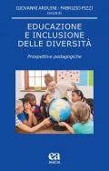 Educazione e inclusione delle diversità. Prospettive pedagogiche