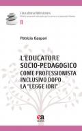 L' educatore socio-pedagogico come professionista inclusivo dopo la «Legge Iori»