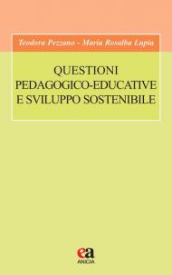Questioni pedagogico-educative e sviluppo sostenibile