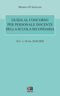 Guida al concorso per personale docente della scuola secondaria (G.U. 28 aprile 2020, n. 34)