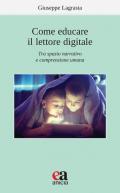 Come educare il lettore digitale. Tra spazio narrativo e comprensione umana