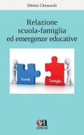 Relazione scuola-famiglia ed emergenze educative