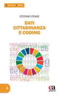 Dati Cittadinanza e Coding. Cercare, interpretare e comunicare i dati educativi