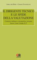 Il dirigente tecnico e le sfide della valutazione. Contesto italiano e prospettive europee. Nuove Linee Guida D.T.