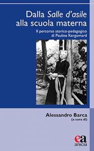 Dalla salle d'asile alla scuola materna. Il percorso storico-pedagogico di Pauline Kergomard