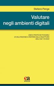 Valutare negli ambienti digitali. Idee e pratiche possibili di valutazione a partire dalla rilettura dell'OM 172/2020
