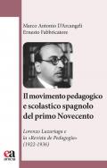 Il movimento pedagogico e scolastico spagnolo del primo Novecento. Lorenzo Luzuriaga e la «Revista de Pedagogía» (1922-1936)