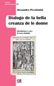 Dialogo de la bela creanza de le donne