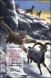 L'enigma delle pecore blu: L'altra faccia della zoologia (Animali)