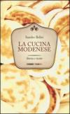 La cucina modenese. Storia e ricette