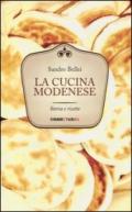 La cucina modenese. Storia e ricette