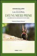 La cucina dei numeri primi. E le briciole di sapere diventano libro