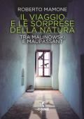 Il viaggio e le sorprese della natura. Tra Malinowski e Maupassant