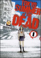 Tokyo summer of the dead. 1.