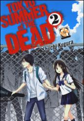 Tokyo summer of the dead. 2.