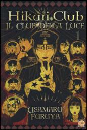 Hikari Club, il club della luce: 1