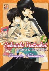 Sekaiichi Hatsukoi. La storia di Ritsu Onodera. Vol. 2