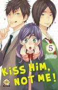 Kiss him, not me!. Vol. 5