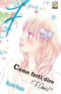 Come farti dire «ti amo!». Vol. 7