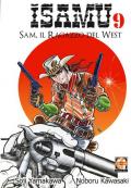 Sam, il ragazzo del West. Isamu. Vol. 9