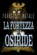 La fortezza di Osiride