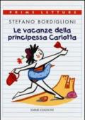 Le vacanze della principessa Carlotta