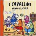 I cavallini vanno a scuola