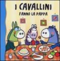 I cavallini fanno la pappa