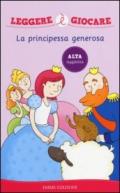 La principessa generosa