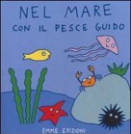 Nel mare con il pesce Guido