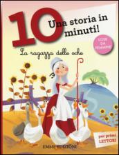 La ragazza delle oche. Una storia in 10 minuti!