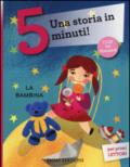 La bambina. Una storia in 5 minuti!