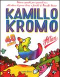 Kamillo Kromo. Ediz. speciale