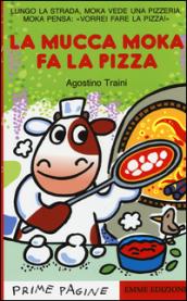 La mucca Moka fa la pizza