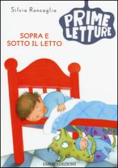 Sopra e sotto il letto