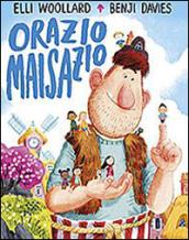 Orazio Maisazio. Ediz. illustrata