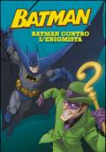 Batman contro l'Enigmista. Batman