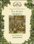 La scala segreta. I racconti di Boscodirovo. Ediz. illustrata