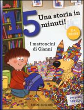 I mattoncini di Gianni. Una storia in 15 minuti!