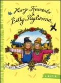 Harry Frumento e Betty Paglierina. Ediz. illustrata