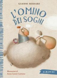 L'omino dei sogni. Ediz. illustrata