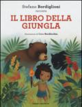 Il libro della giungla da Rudyard Kipling. Ediz. a colori