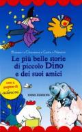Le più belle storie di piccolo Dino e dei suoi amici. Con adesivi. Ediz. a colori
