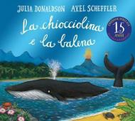 La chiocciolina e la balena. Ediz. illustrata