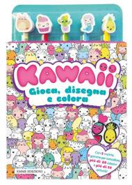 Kawaii. Gioca. disegna e colora. Con adesivi. Con gadget