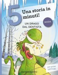 Un drago dal dentista. Una storia in 5 minuti!