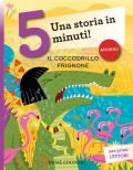 Il coccodrillo frignone. Una storia in 5 minuti!