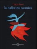 La ballerina cosmica